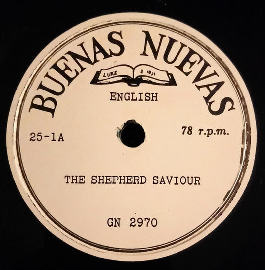 Unknown Artist : The Shepherd Savior / Softly And Tenderly (8")