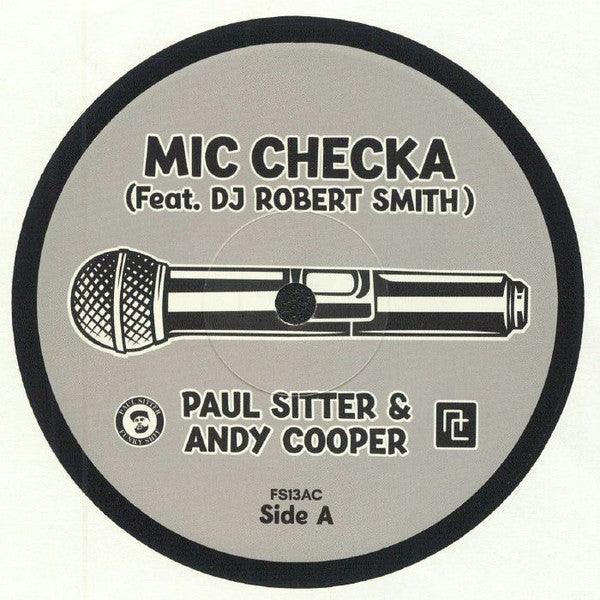 DJ Paul Sitter & Andy Cooper (2) : Mic Checka (7")