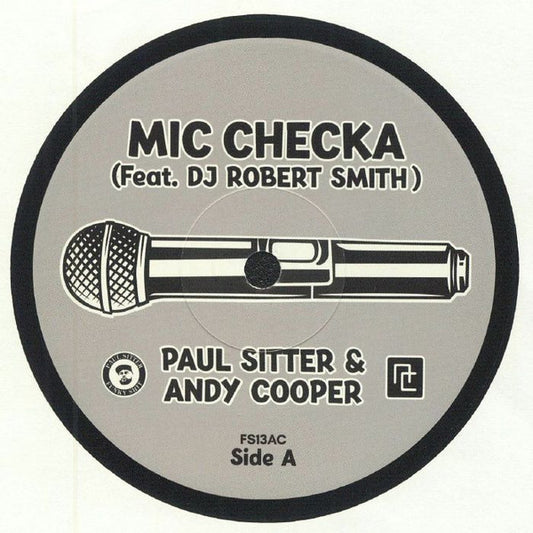 DJ Paul Sitter & Andy Cooper (2) : Mic Checka (7")
