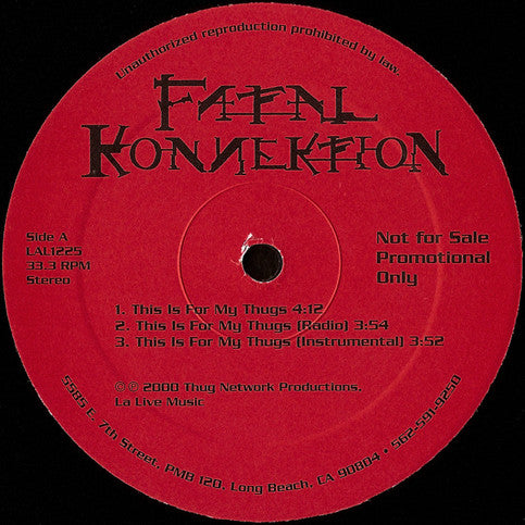 Fatal Konnektion : This Is For My Thugs / Freaky Hoe (12")