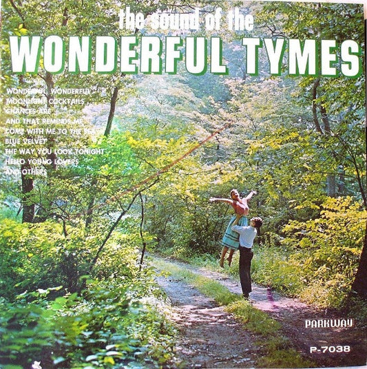 The Tymes : The Sound Of The Wonderful Tymes (LP, Album, Mono)