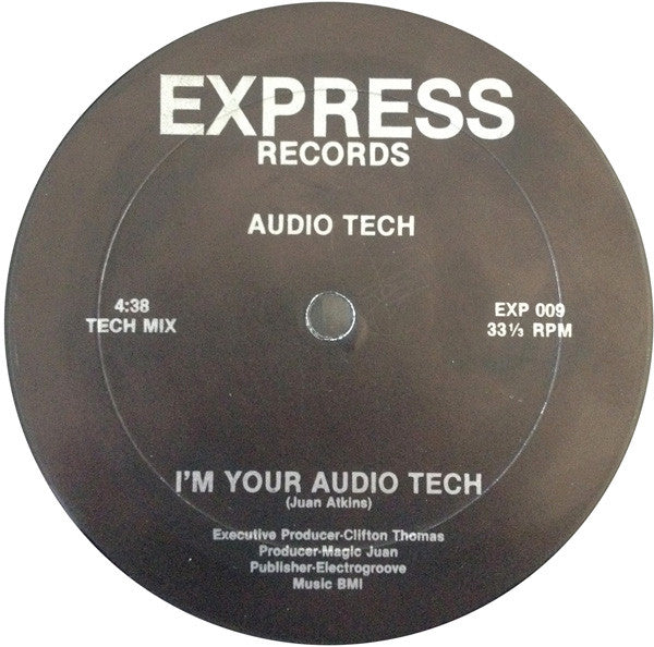 Audio Tech : I'm Your Audio Tech (12")