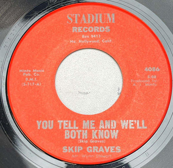 Skip Graves : You Tell Me And We'll Both Know (7")