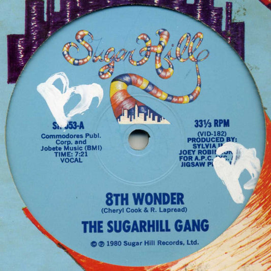 The Sugarhill Gang* : 8th Wonder / Sugar Hill Groove (12")