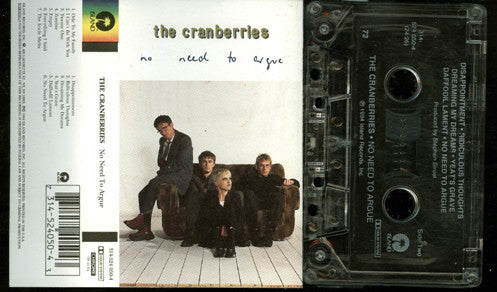 The Cranberries : No Need To Argue (Cass, Album, 72,)