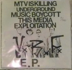 Vaginal Blood Farts : MTV Is Killing Underground Music Boycott This Media Exploitation - VxBxFx E.P. (7", EP, Num)