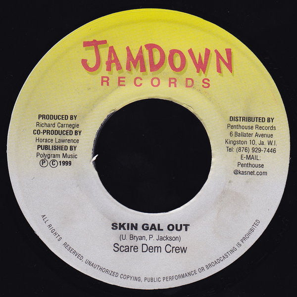 Scare Dem Crew : Skin Gal Out (7")