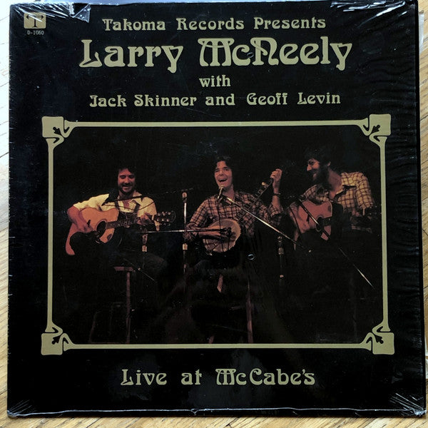 Larry McNeely With Geoff Levin And Jack Skinner (2) : Live At McCabe's (LP, Album)