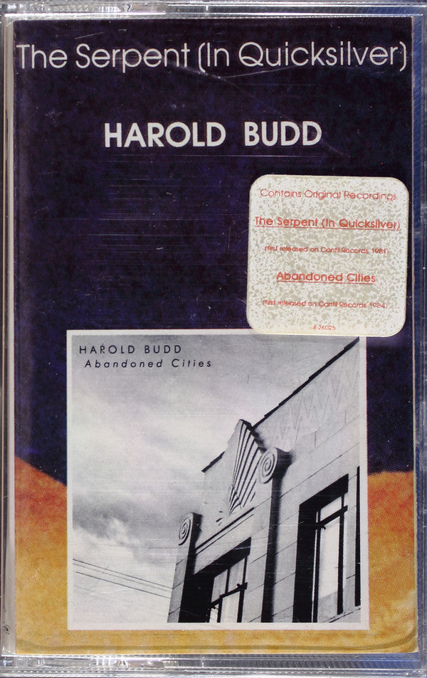 Harold Budd : The Serpent (In Quicksilver) / Abandoned Cities (Cass, Comp, SR )
