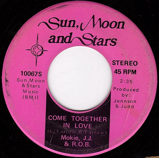 Mokie, J.J. & R.O.B. : Come Together In Love (7")