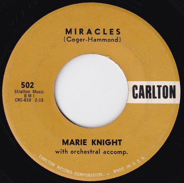 Marie* And Rex* / Marie Knight : I Can't Sit Down / Miracles (7", Single)