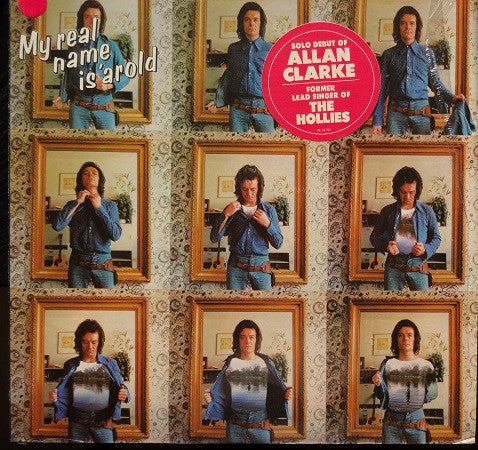 Allan Clarke : My Real Name Is 'arold (LP, Album, San)