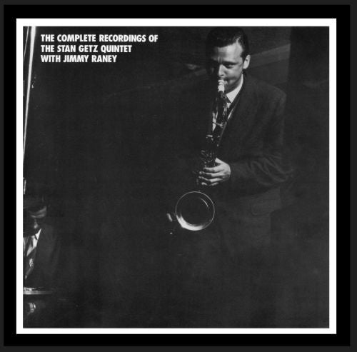 The Stan Getz Quintet* With Jimmy Raney : The Complete Recordings Of The Stan Getz Quintet With Jimmy Raney (3xCD, Comp, RM + Box, Ltd, Num)