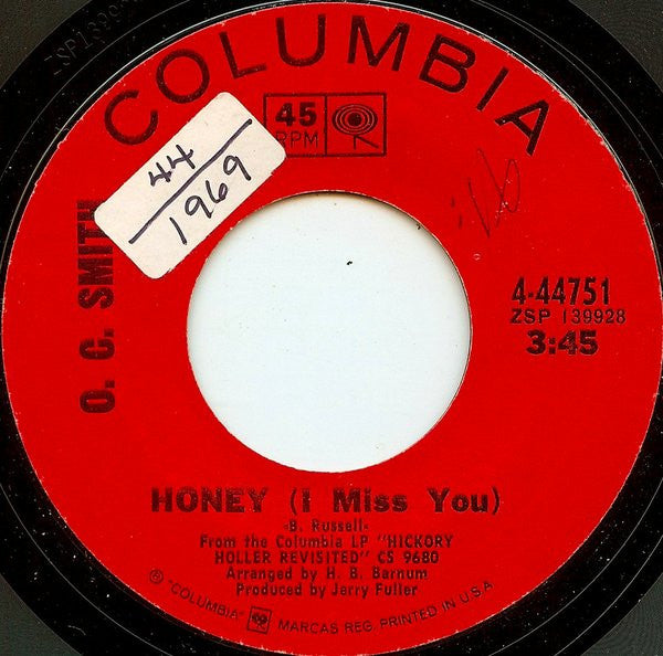 O. C. Smith* : Honey (I Miss You) (7", Styrene)