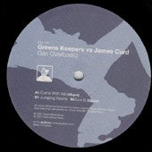 Greens Keepers vs James Curd : Gan Overboard (12")