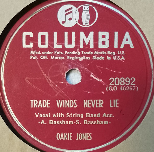 Oakie Jones : Trade Winds Never Lie / The Monterrey Waltz (Shellac, 10")