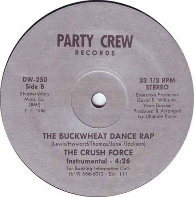 The Crush Force : The Buckwheat Dance Rap (12")