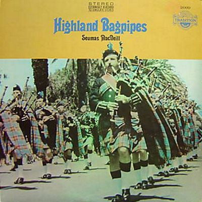 Seumas MacNeill : Highland Bagpipes (LP, Album)