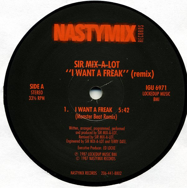 Sir Mix-A-Lot : I Want A Freak (Remix) (12")