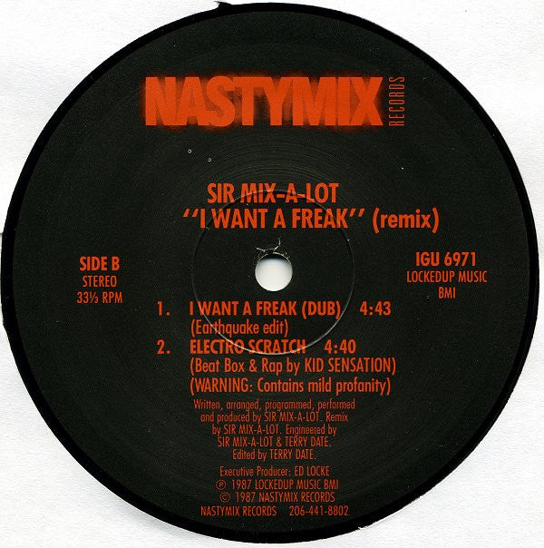 Sir Mix-A-Lot : I Want A Freak (Remix) (12")
