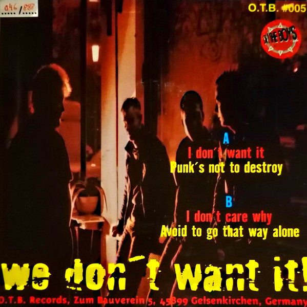 District* : We Don't Want It! (7", EP, Ltd, Num)