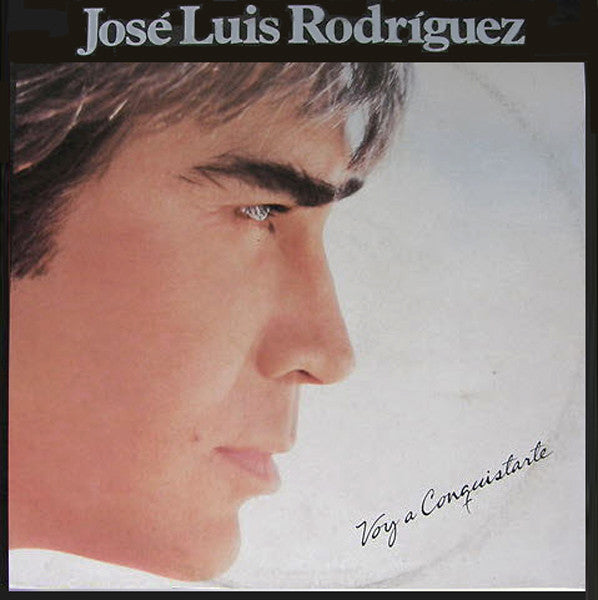 José Luis Rodríguez : Voy A Conquistarte (LP, Album)