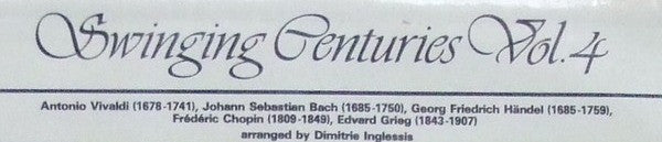 Dimitrie Inglessis : Swinging Centuries Vol. 4 (LP)