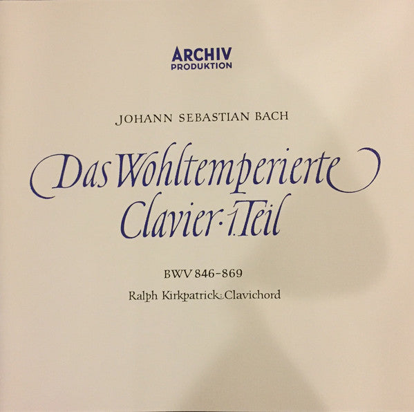 Johann Sebastian Bach - Ralph Kirkpatrick : Das Wohltemperierte Clavier, 1.Teil (2xLP + Box)