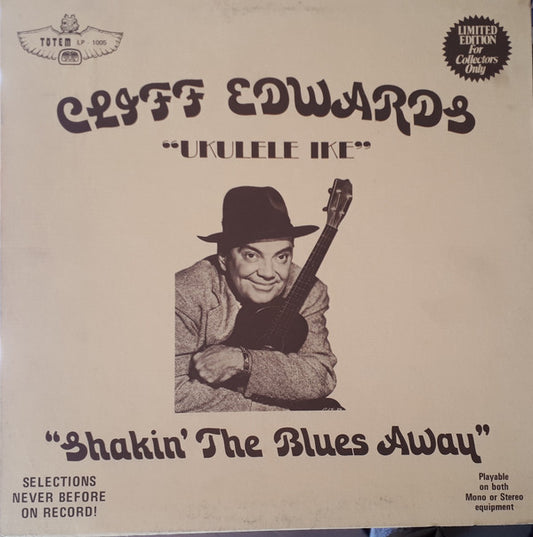 Cliff "Ukulele Ike" Edwards : Shakin' The Blues Away (LP, Ltd)