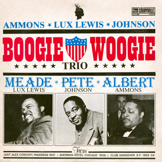 Albert Ammons & Meade Lux Lewis* & Pete Johnson : Boogie Woogie Trio (LP, Comp, Mono)