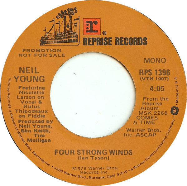 Neil Young : Four Strong Winds (7", Single, Mono, Promo)