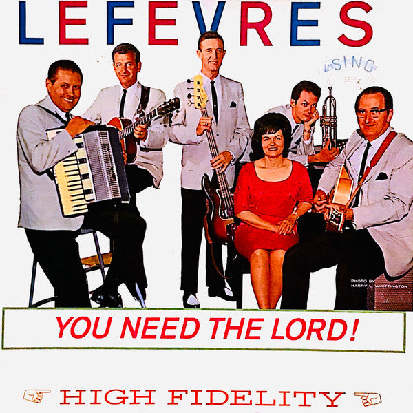 Lefevres* : You Need The Lord! (LP, Album, Mono)