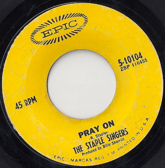 The Staple Singers : Pray On / It's Been A Change (7")