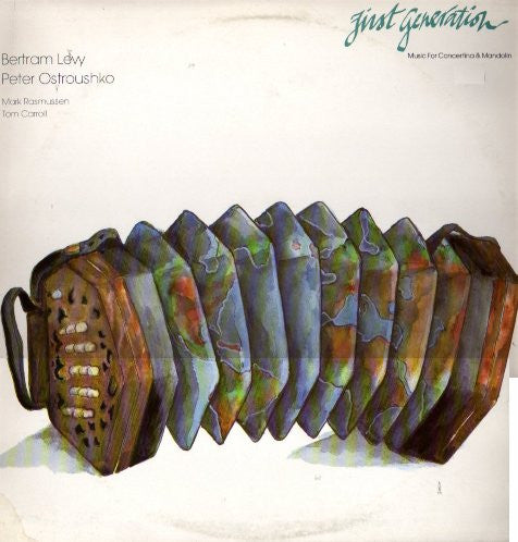 Bertram Levy & Peter Ostroushko : First Generation (LP, Album)