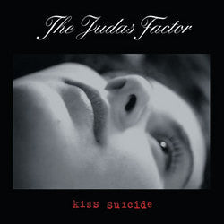 The Judas Factor : Kiss Suicide (12", EP)