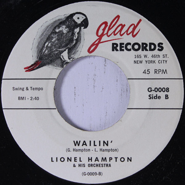 Lionel Hampton And His Orchestra : Wild Bill / Wailin' (7")