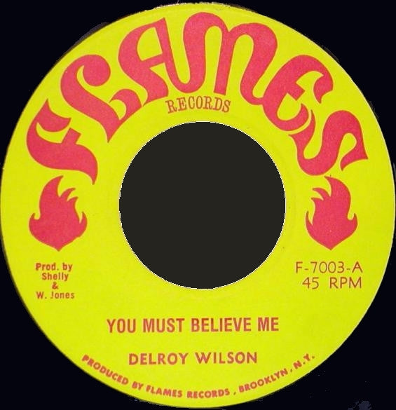 Delroy Wilson : You Must Believe Me (7")