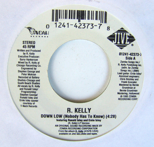 R. Kelly : Down Low (Nobody Has To Know) (7", Single)