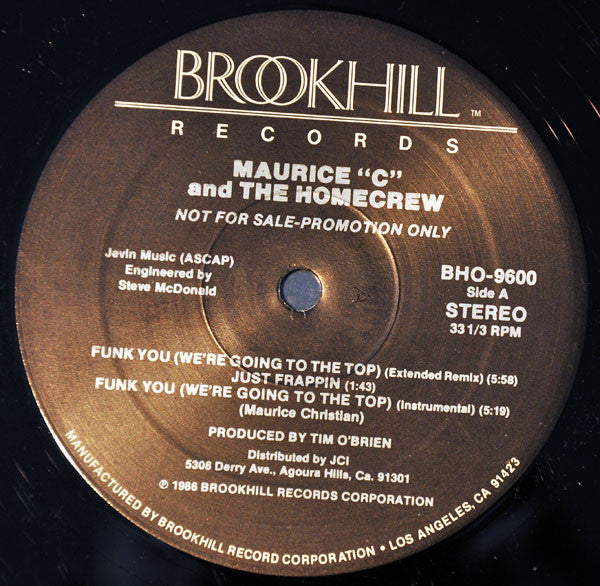 Maurice "C" And The Homecrew : Funk You (We're Going To The Top) (12", Promo)