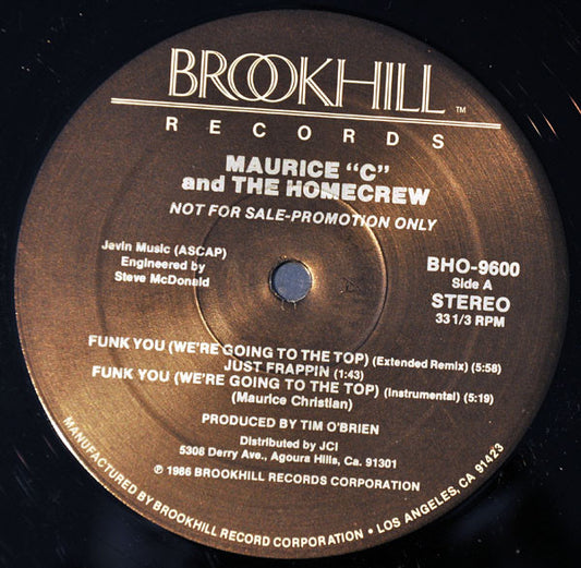 Maurice "C" And The Homecrew : Funk You (We're Going To The Top) (12", Promo)