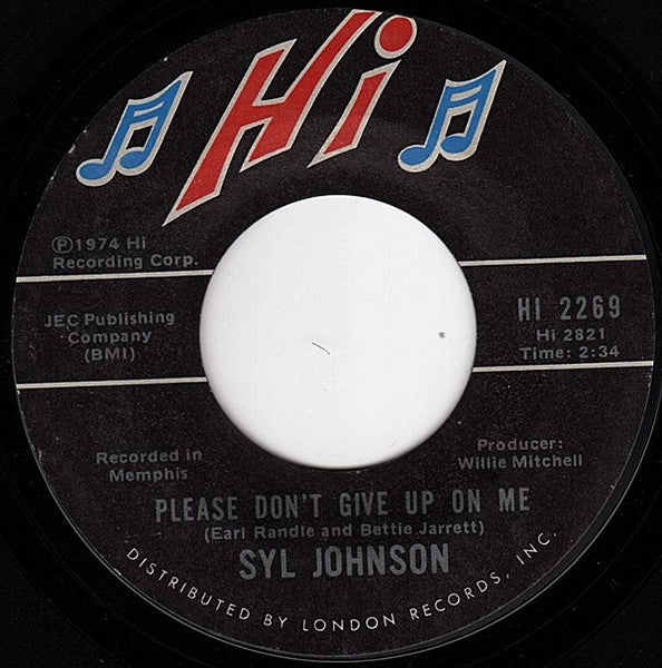 Syl Johnson : Let Yourself Go / Please Don't Give Up On Me (7", Single, Styrene, Ter)