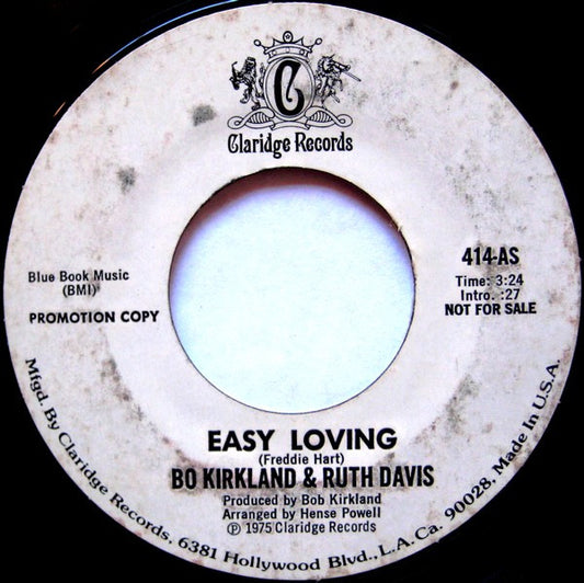 Bo Kirkland & Ruth Davis : Easy Loving / We Got The Recipe (7", Single, Promo)