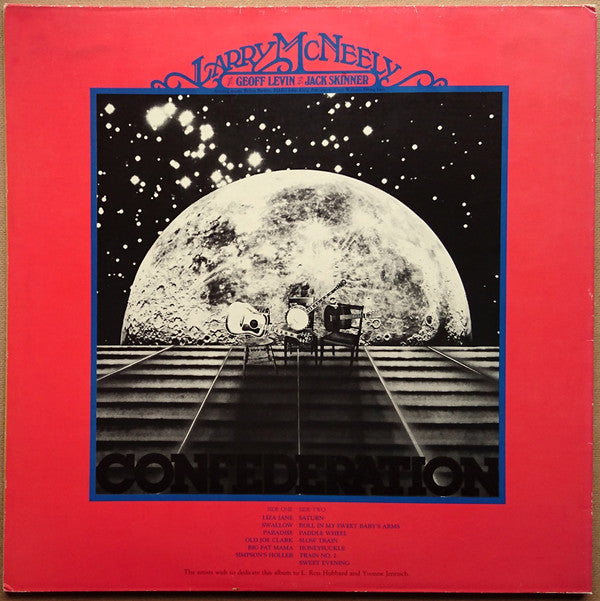 Larry McNeely With Geoff Levin And Jack Skinner (2) : Confederation (LP, Album, Ltd, Dir)