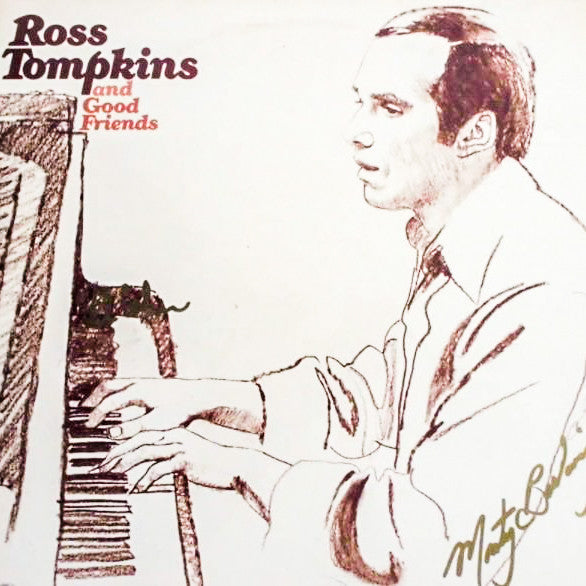 Ross Tompkins : Ross Tompkins And Good Friends (LP, Album)