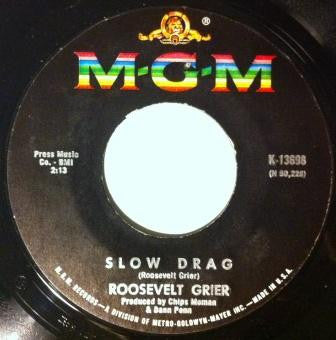Roosevelt Grier : Slow Drag / Yesterday (7", Single, Styrene, Mon)
