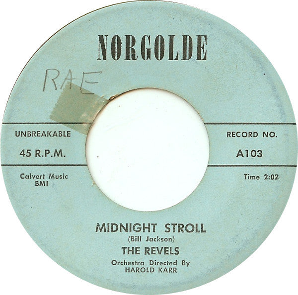 The Revels* : Midnight Stroll / Talking To My Heart (7", Single)