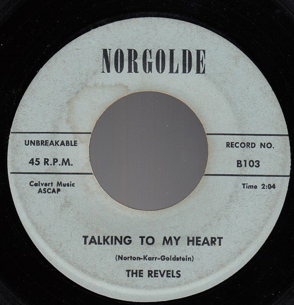 The Revels* : Midnight Stroll / Talking To My Heart (7", Single)