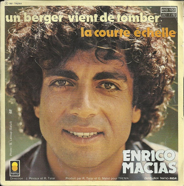 Enrico Macias : Un Berger Vient De Tomber / La Courte Echelle (7", Single)