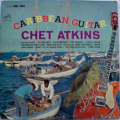 Chet Atkins : Caribbean Guitar (LP, Album)