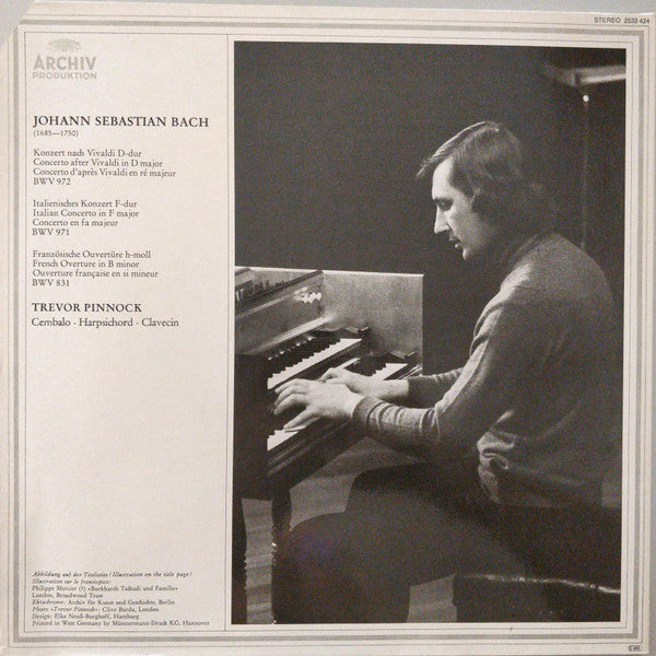 Johann Sebastian Bach - Trevor Pinnock : Italienisches Konzert = Italian Concerto = Concerto Italien • Französische Ouvertüre = French Overture = Ouverture Française (LP)